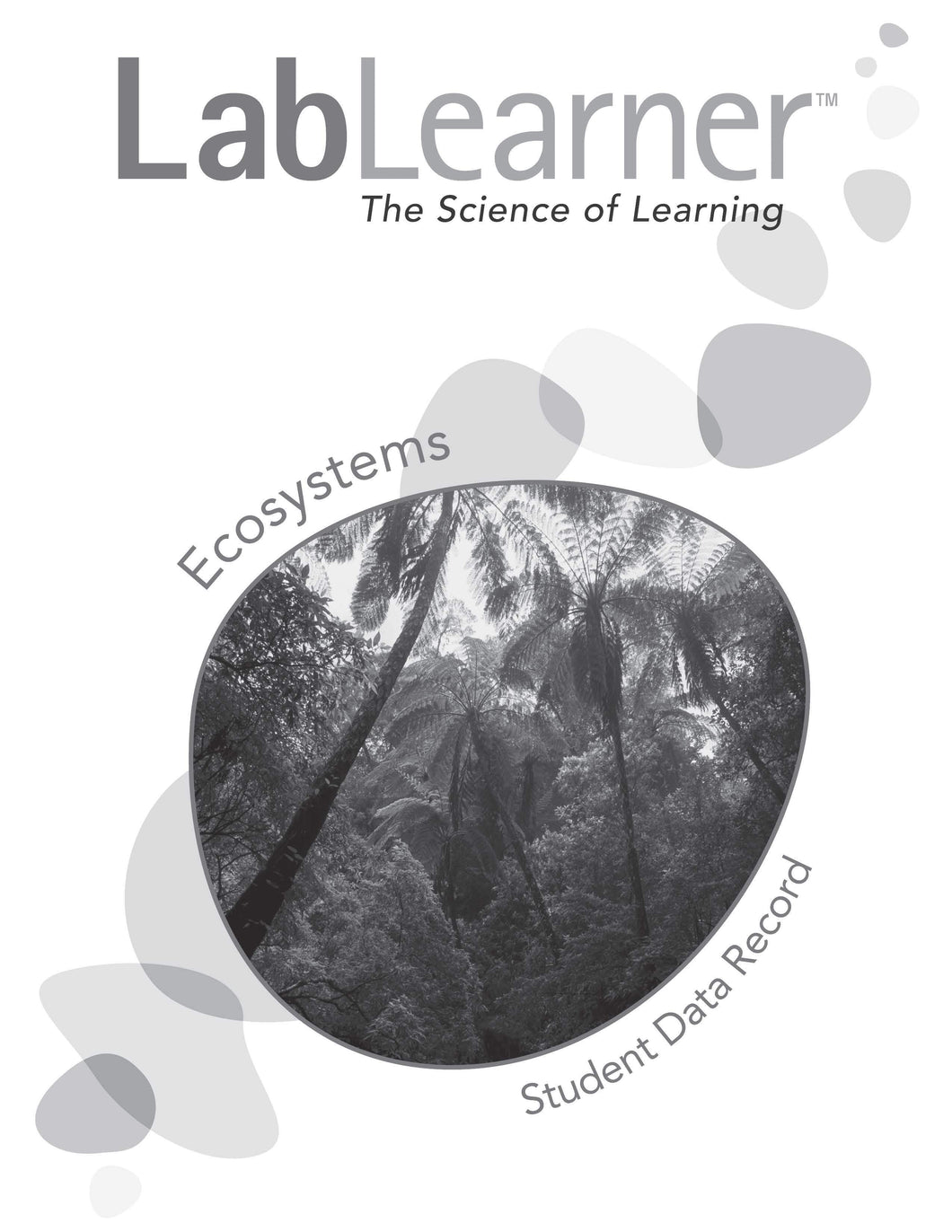 Ecosystems - SDR/Student Workbook SKU: L2SDR83A