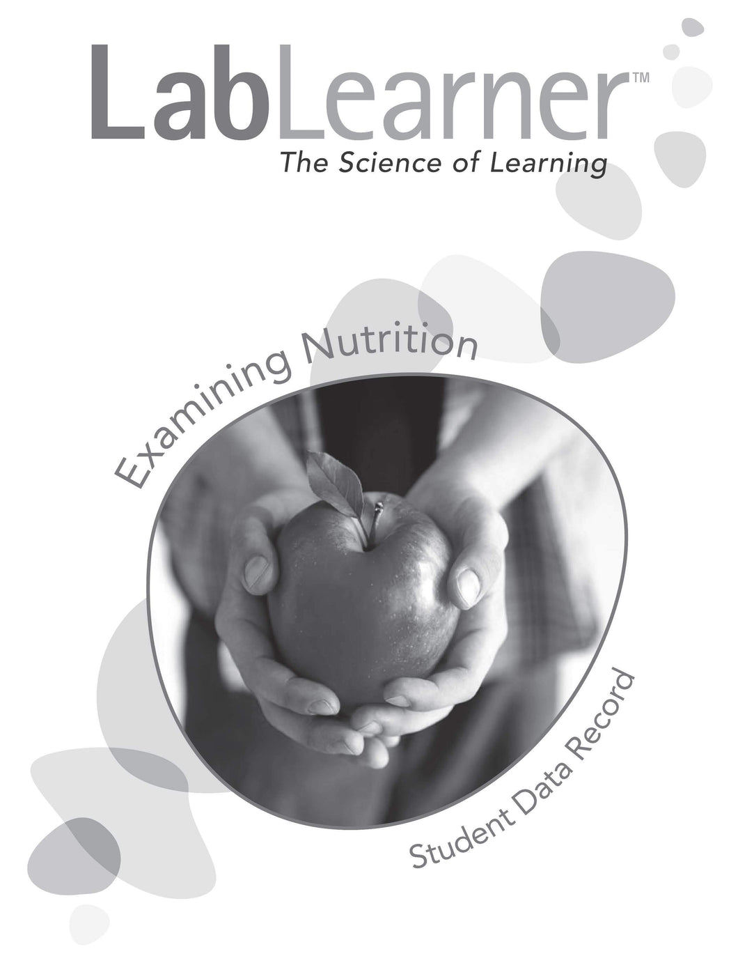 Examining Nutrition - SDR/Student Workbook SKU: L2SDR46A