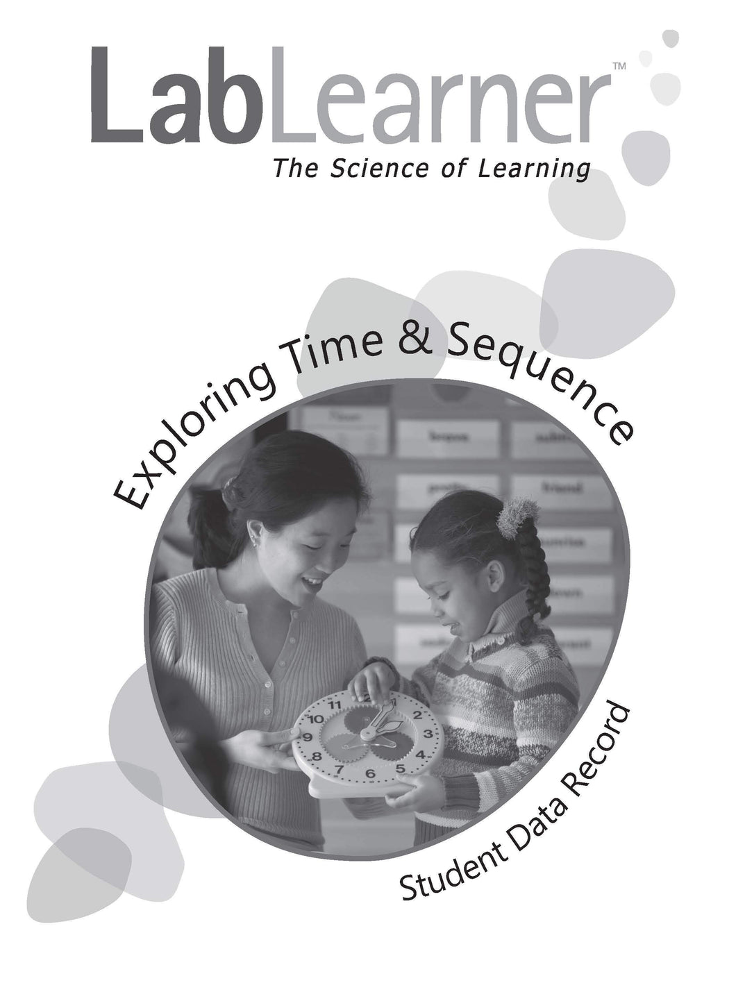Exploring Time & Sequence - SDR/Student Workbook SKU: L2SDRK6A