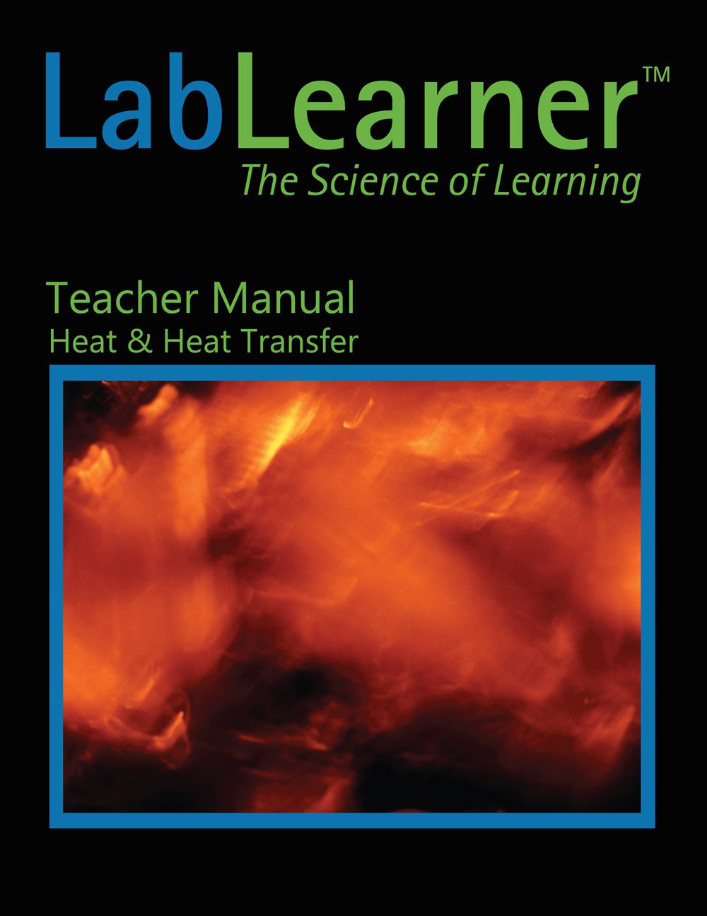 Heat & Heat Transfer - Teacher Manual SKU: 451