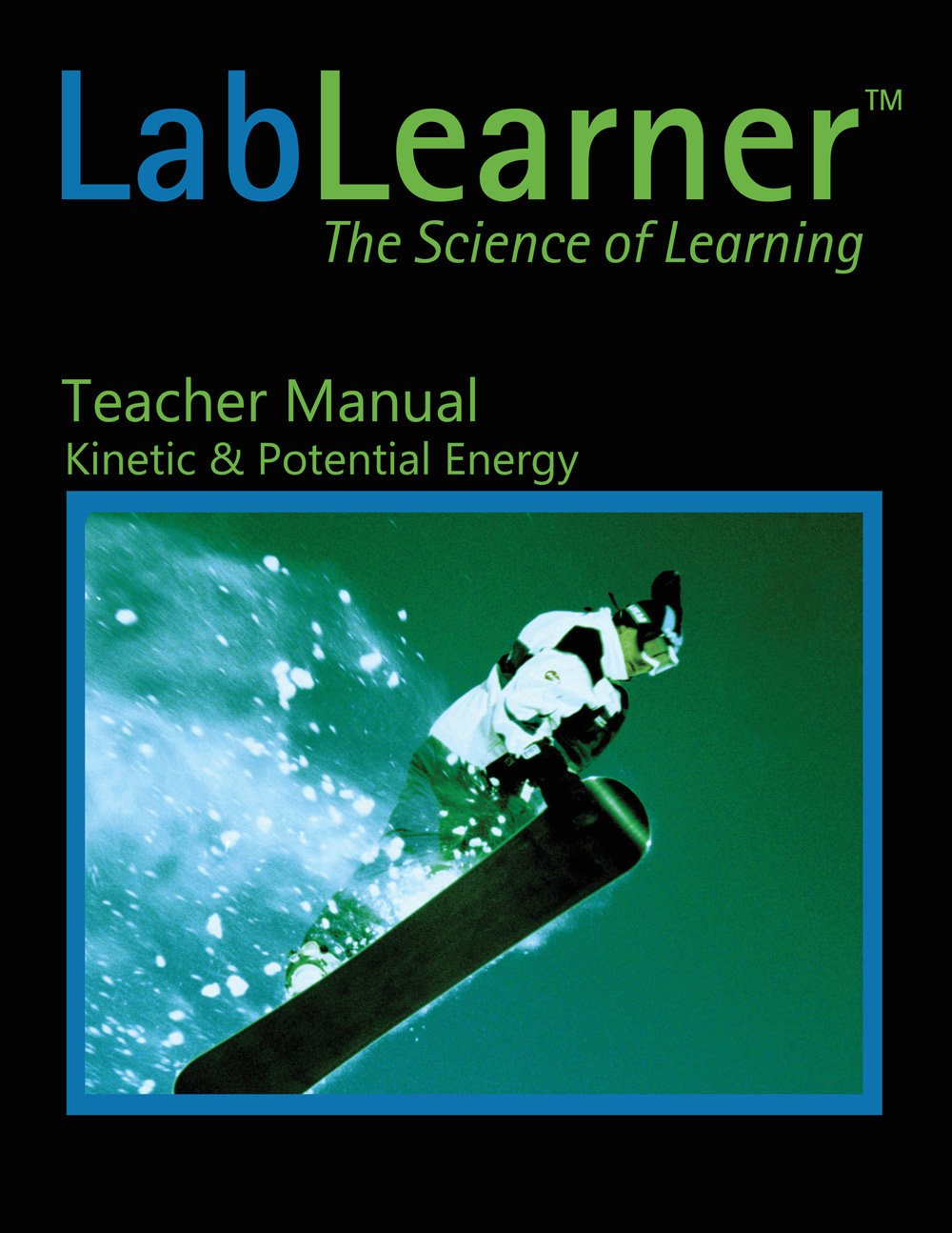 Kinetic & Potential Energy - Teacher Manual SKU: 430