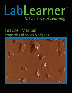 Properties of Solids & Liquids - Teacher Manual SKU: 400