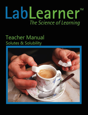 Solutes & Solubility - Teacher Manual SKU: 445