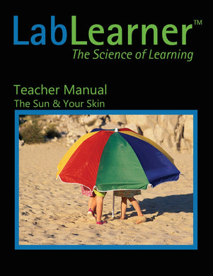 The Sun and Your Skin - Teacher Manual SKU: 412