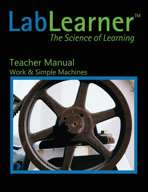 Work and Simple Machines - Teacher Manual SKU: 425